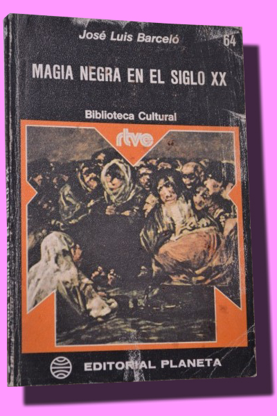 MAGIA NEGRA EN EL SIGLO XX